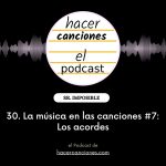 podcast hacer canciones 30