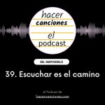 podcast hacer canciones 39