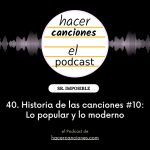 podcast hacer canciones 40