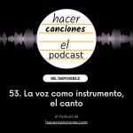 podcast hacer canciones 53
