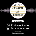 podcast hacer canciones 64