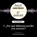 podcast hacer canciones 7