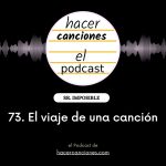 podcast hacer canciones 73