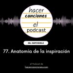 podcast hacer canciones 77