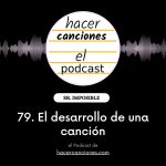 podcast hacer canciones 79