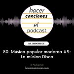 podcast hacer canciones 80