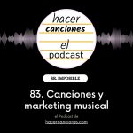 podcast hacer canciones 83