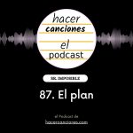 podcast hacer canciones 87