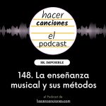 Podcast 148 hacer canciones